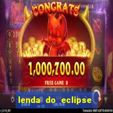 lenda do eclipse sol e lua